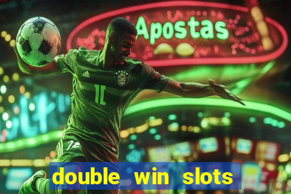 double win slots casino game